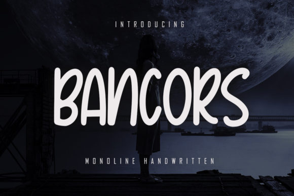 Bancors: A Confident Handwritten Font for Campaign Headlines