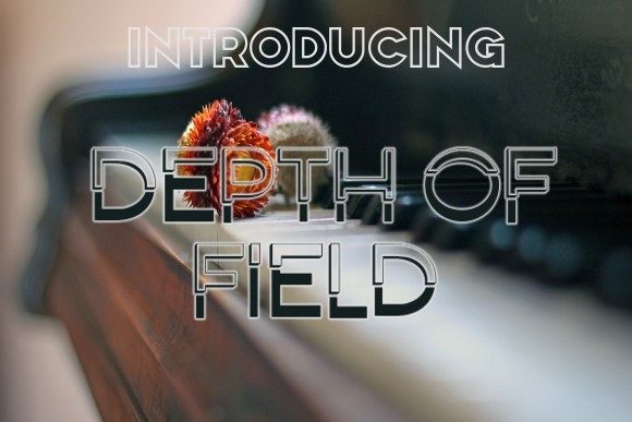 Depth of Field Font for Creative Marketing