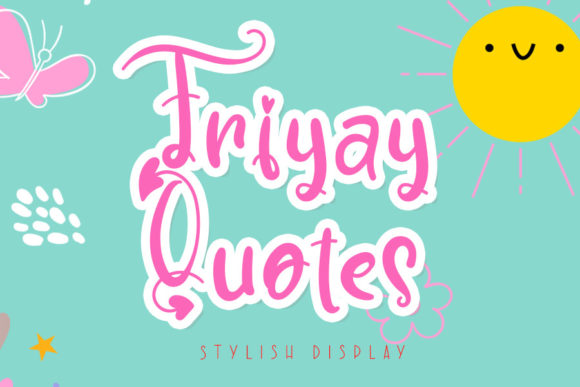 Friyay Quotes Font Review